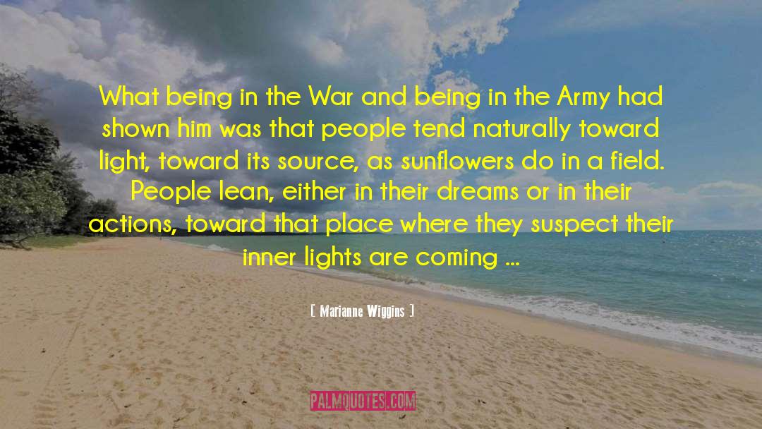 The Dream War Saga quotes by Marianne Wiggins