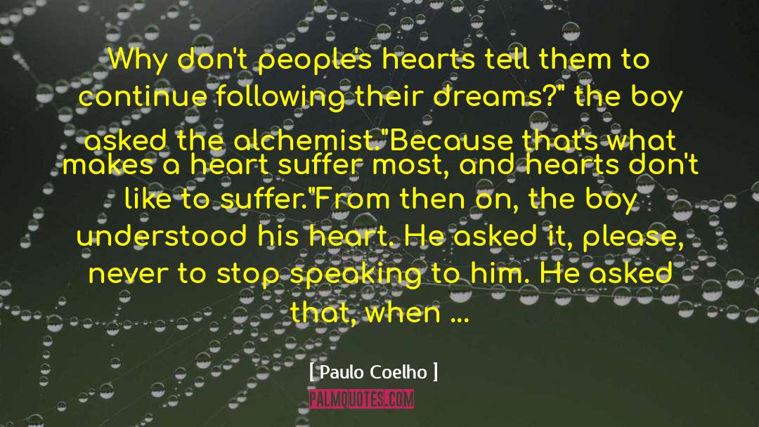The Dreams Thieves quotes by Paulo Coelho