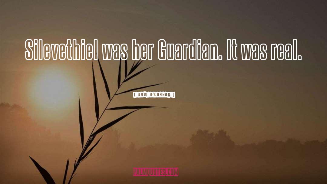 The Druid Guardian quotes by Andi O'Connor