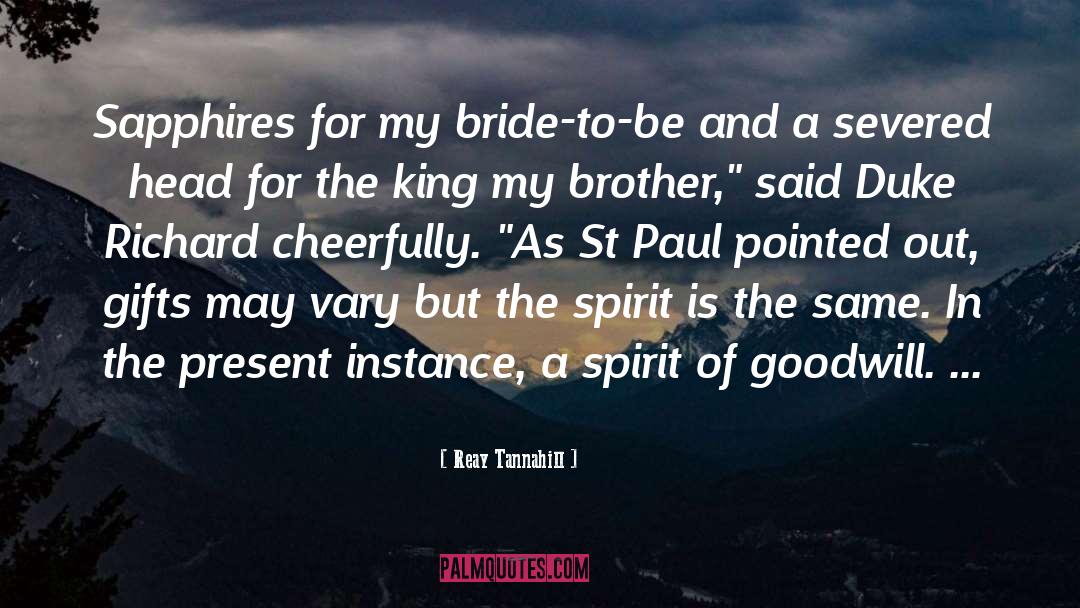 The Duke And I quotes by Reay Tannahill