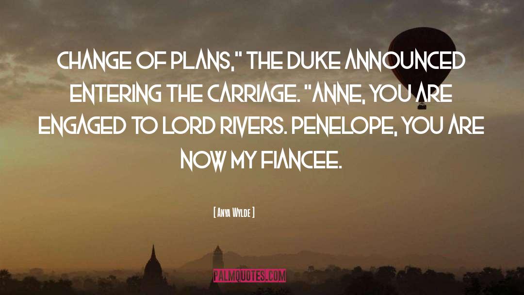 The Duke quotes by Anya Wylde