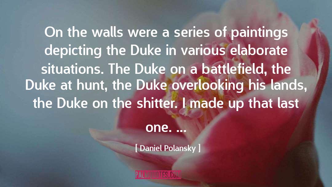 The Duke quotes by Daniel Polansky