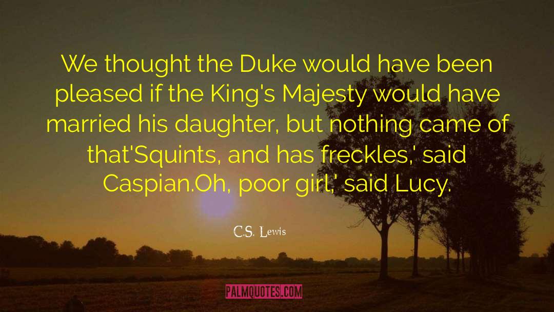 The Duke S Perfect Wife quotes by C.S. Lewis