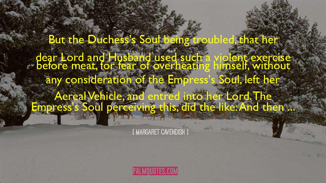 The Duke S Perfect Wife quotes by Margaret Cavendish