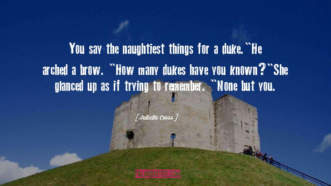 The Duke S Shotgun Wedding quotes by Juliette Cross