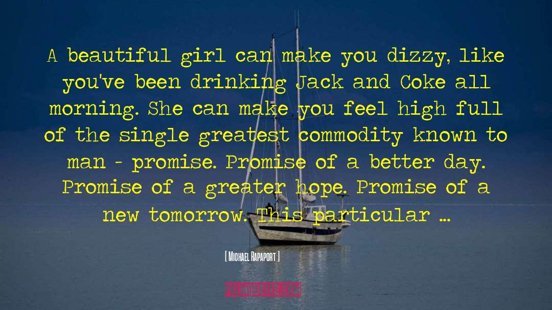 The Earl A Girl And A Promise quotes by Michael Rapaport