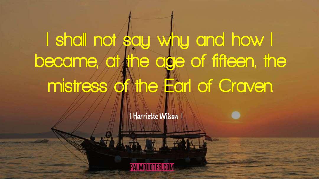The Earl I Adore quotes by Harriette Wilson