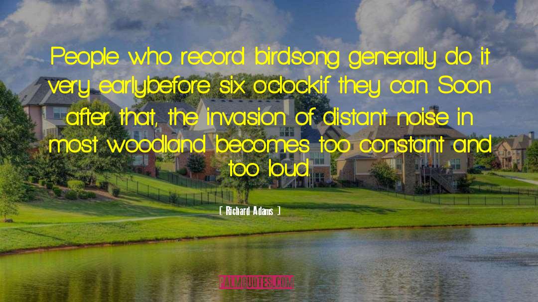 The Early Bird Gets The Worm quotes by Richard Adams