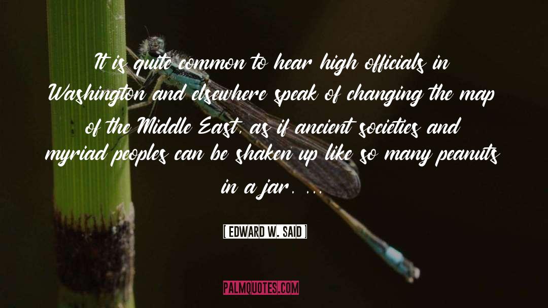 The East quotes by Edward W. Said