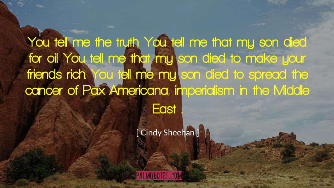 The East quotes by Cindy Sheehan