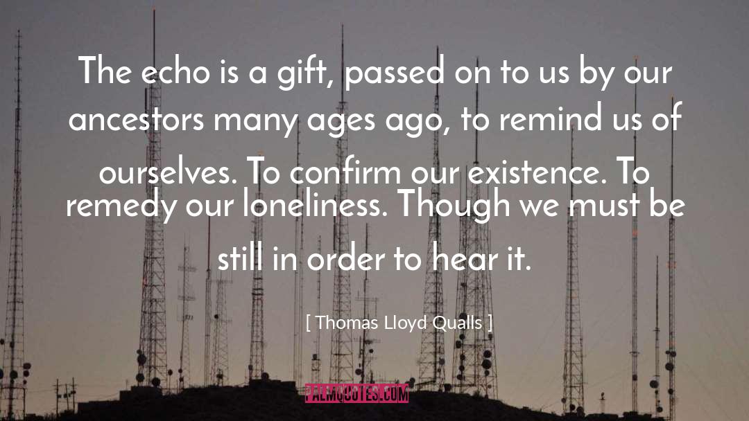 The Echo Of Twilight quotes by Thomas Lloyd Qualls