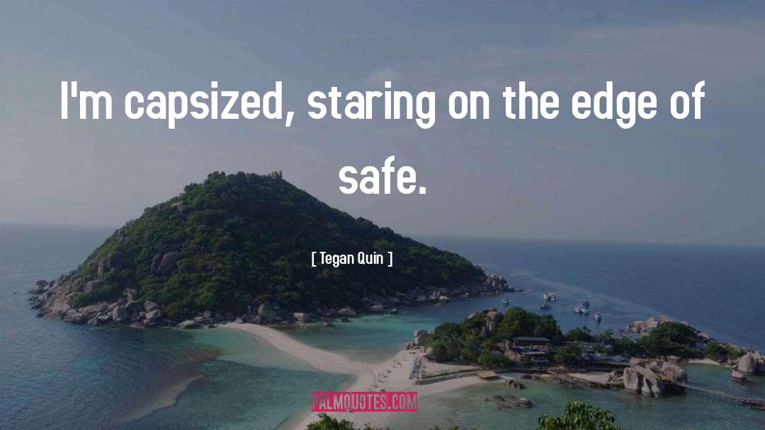 The Edge quotes by Tegan Quin