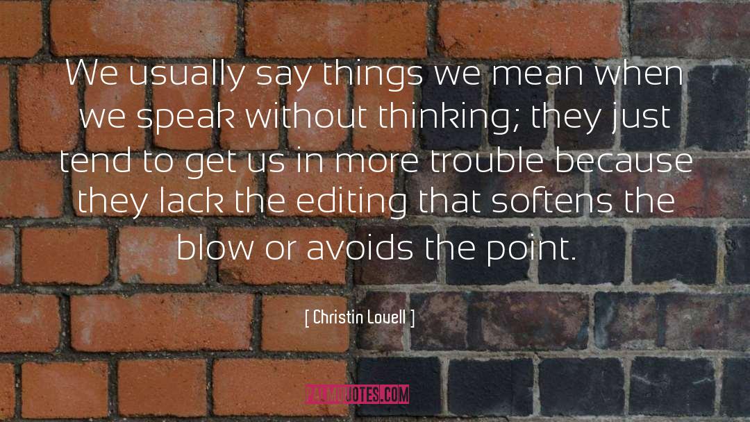 The Editing Process quotes by Christin Lovell