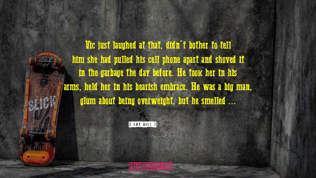 The Embrace Series quotes by Joe Hill