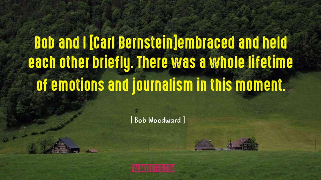 The Embraced quotes by Bob Woodward