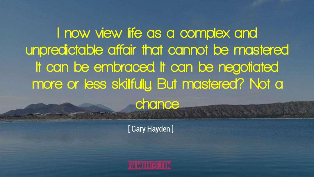 The Embraced quotes by Gary Hayden