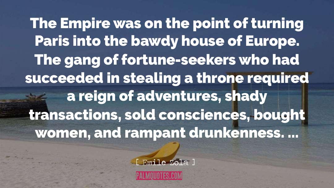 The Empire quotes by Emile Zola