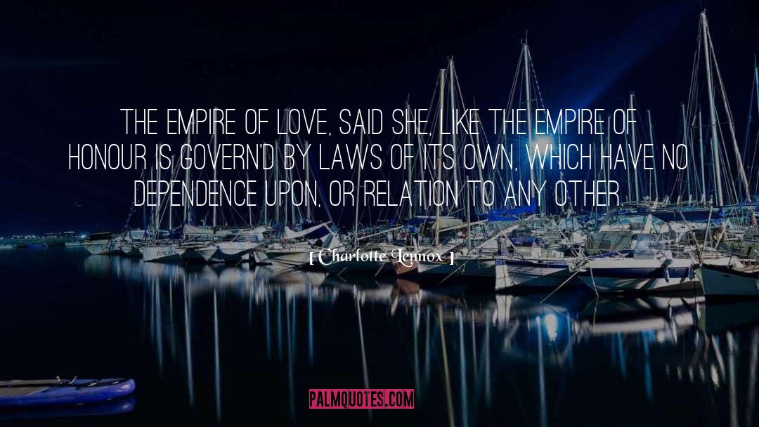 The Empire quotes by Charlotte Lennox