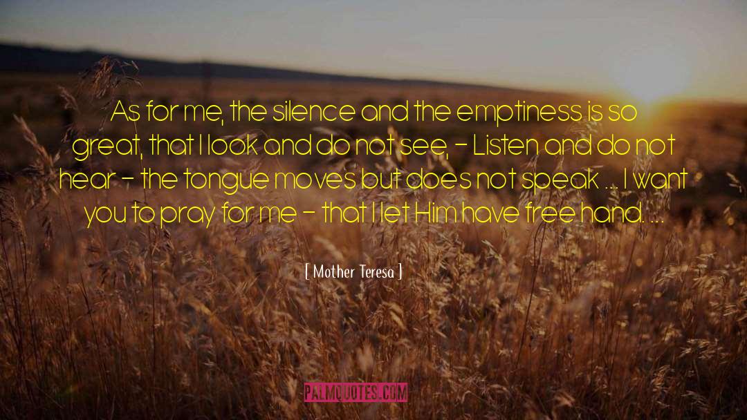 The Emptiness quotes by Mother Teresa