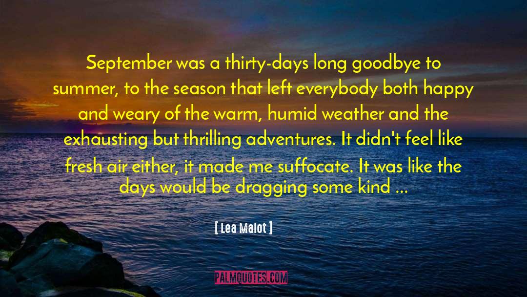 The End Of Something quotes by Lea Malot