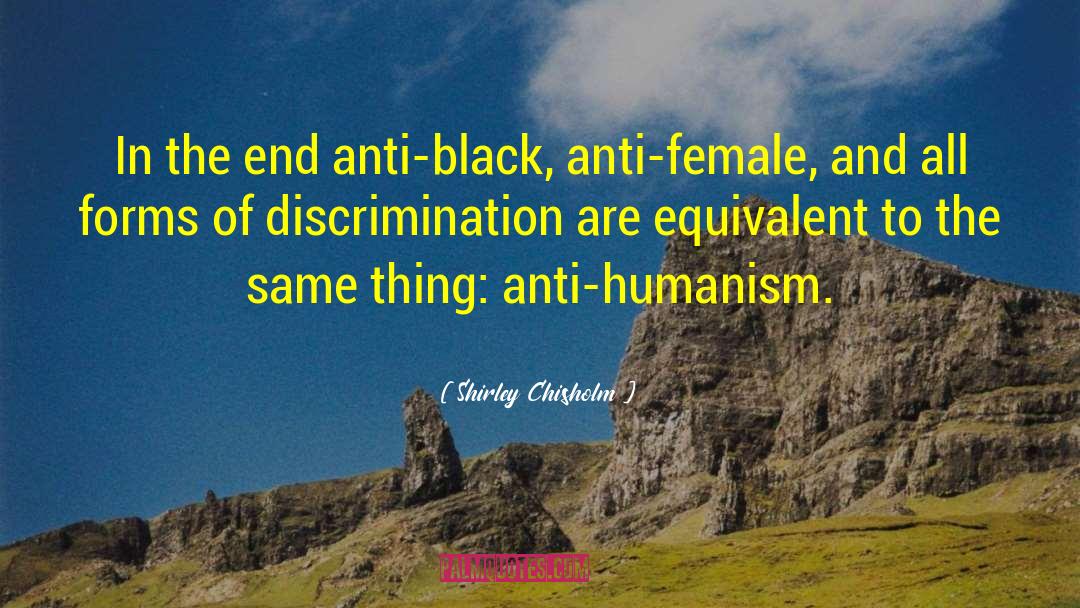 The End Of The Point quotes by Shirley Chisholm