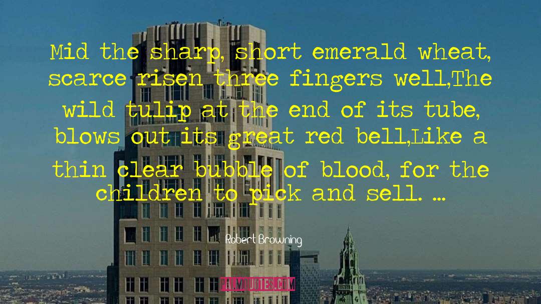 The End Short Story quotes by Robert Browning