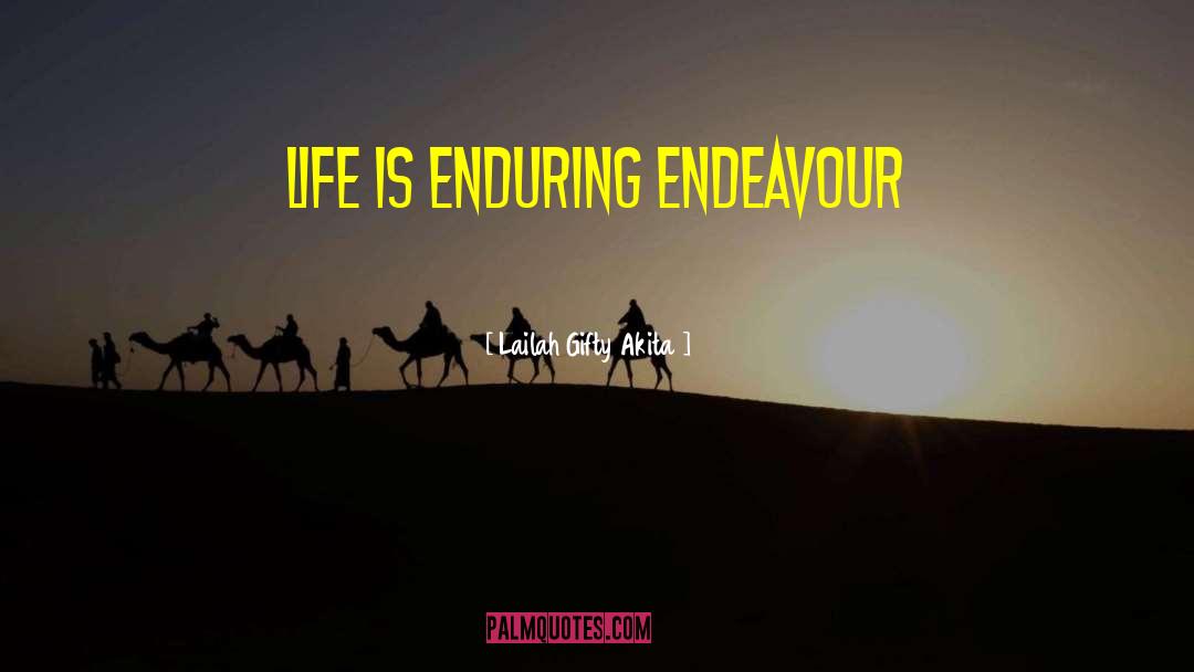 The Endeavour quotes by Lailah Gifty Akita