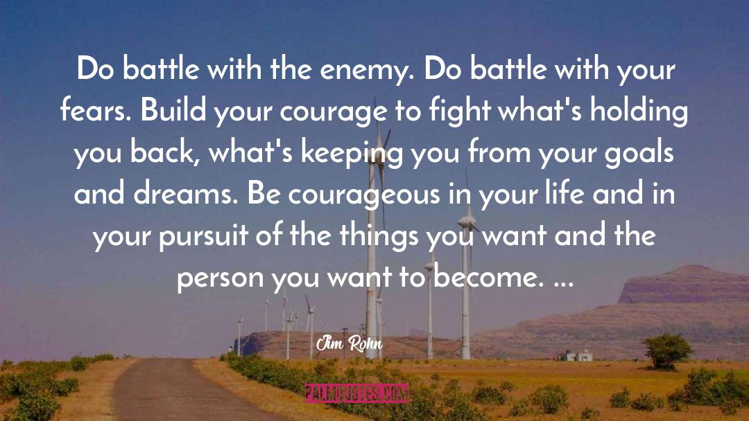 The Enemy quotes by Jim Rohn