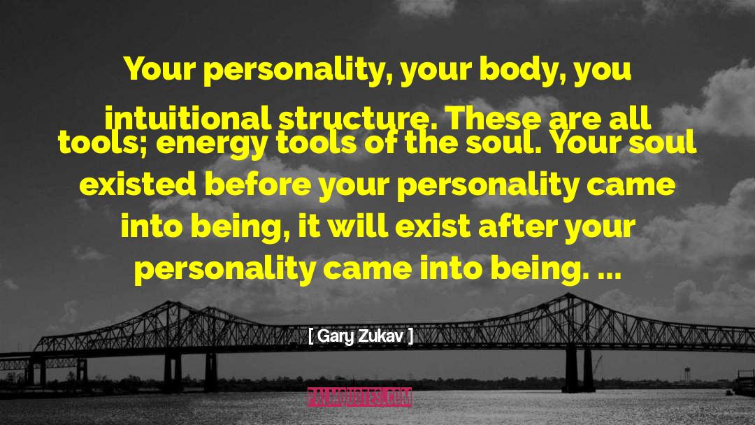 The Energy Addict quotes by Gary Zukav