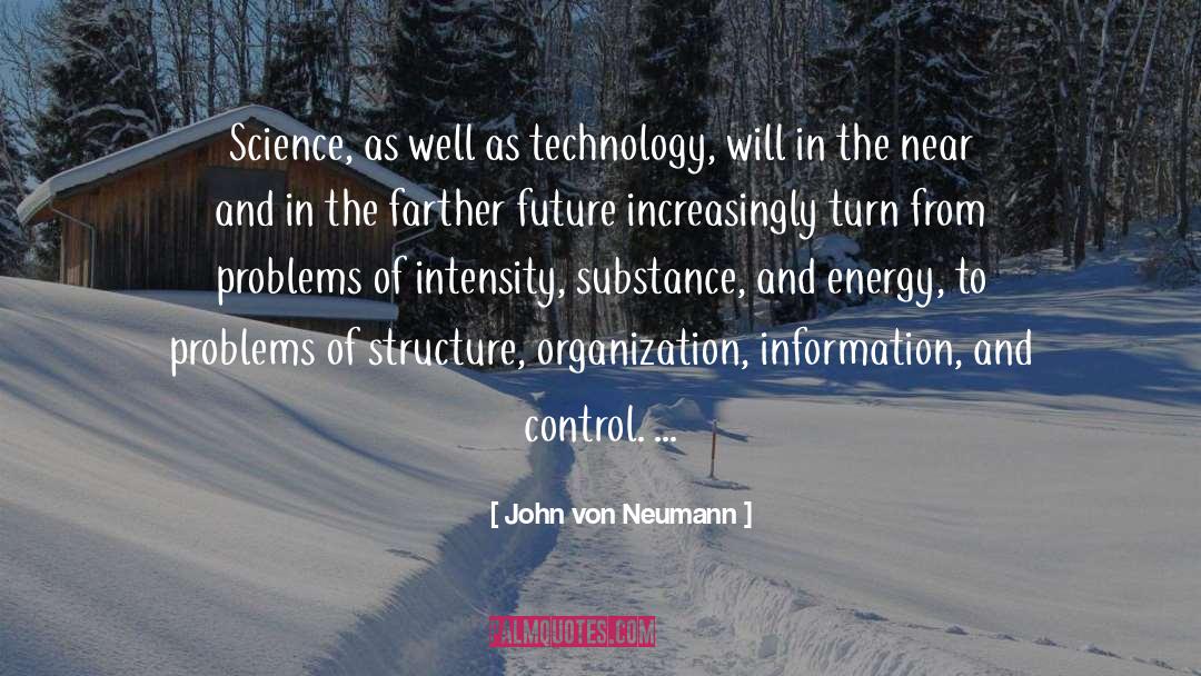 The Energy Addict quotes by John Von Neumann