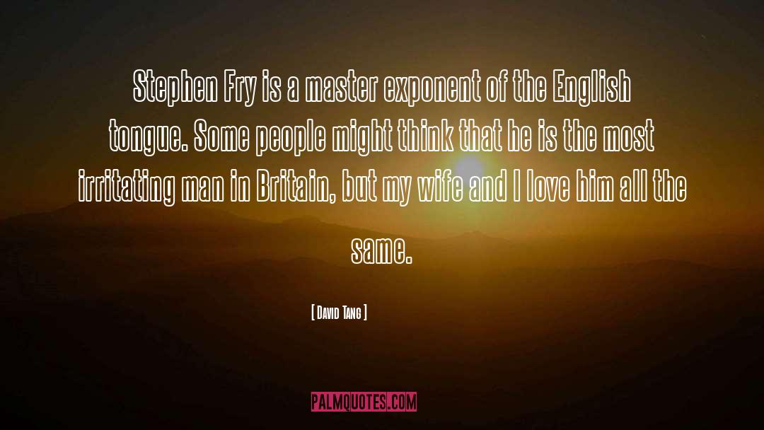 The English quotes by David Tang