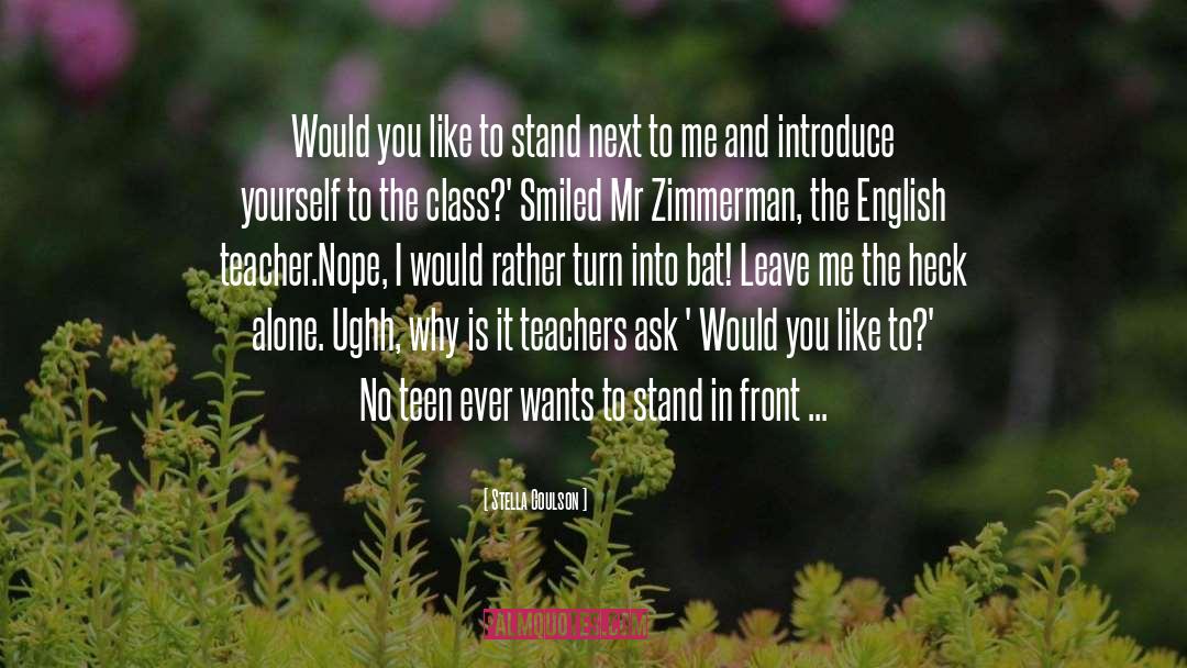 The English Teacher quotes by Stella Coulson