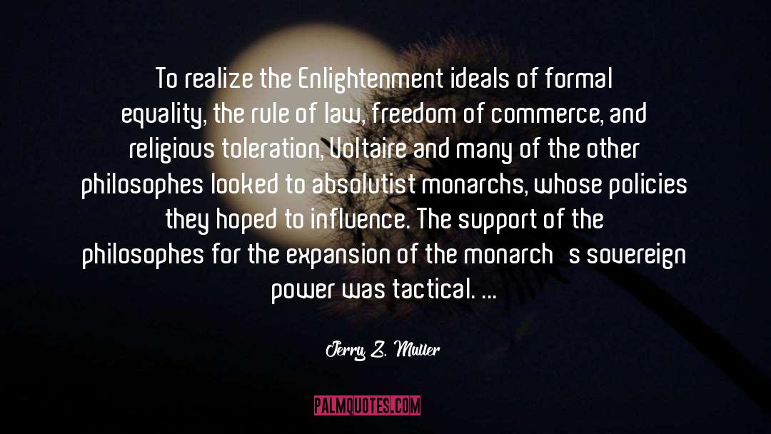 The Enlightenment quotes by Jerry Z. Muller