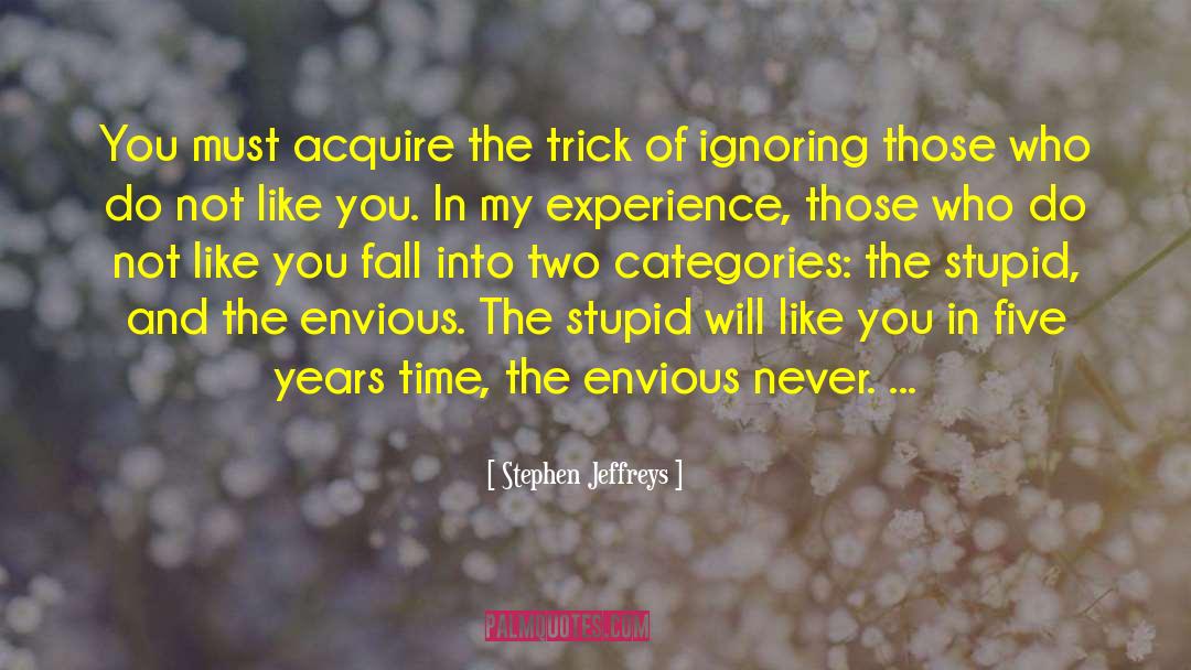 The Envious quotes by Stephen Jeffreys