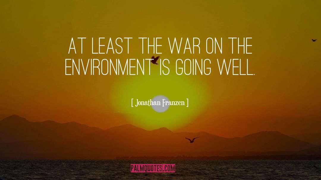 The Environment quotes by Jonathan Franzen