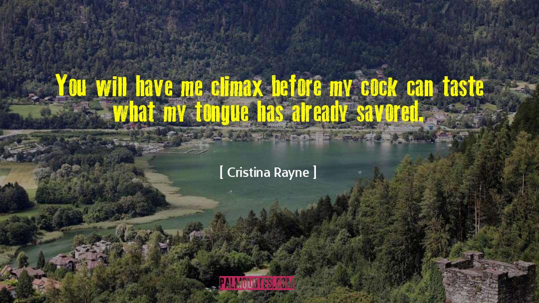 The Erotic quotes by Cristina Rayne