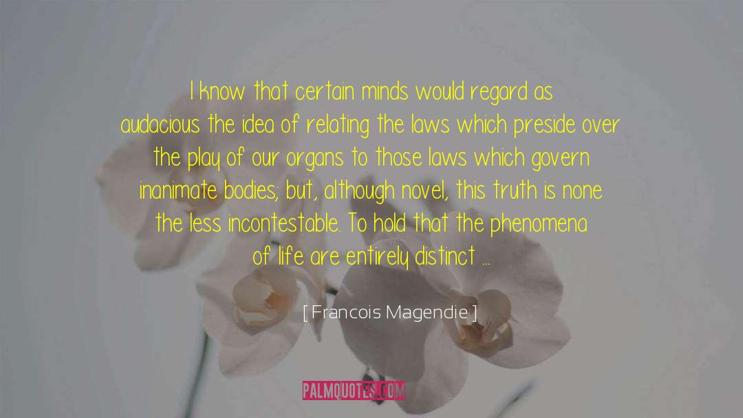 The Error Of Marriage quotes by Francois Magendie