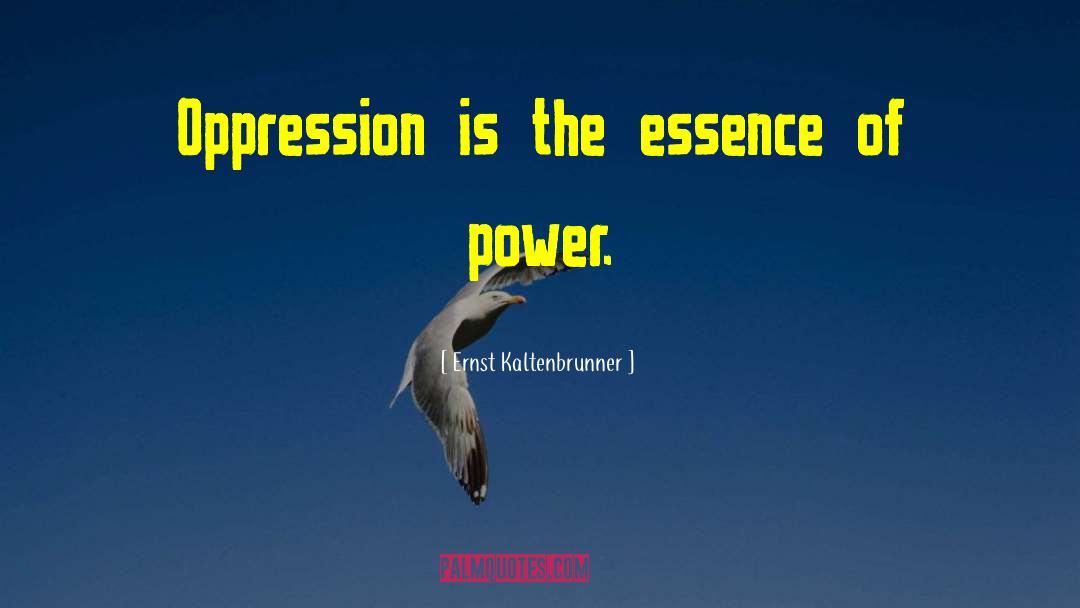 The Essence Of Love quotes by Ernst Kaltenbrunner