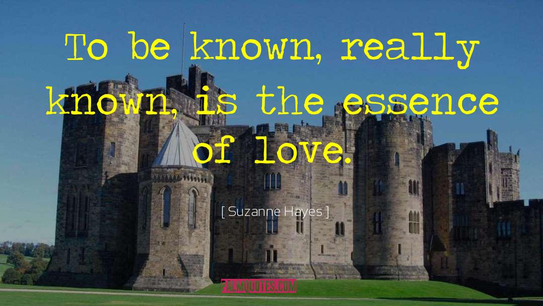 The Essence Of Love quotes by Suzanne Hayes