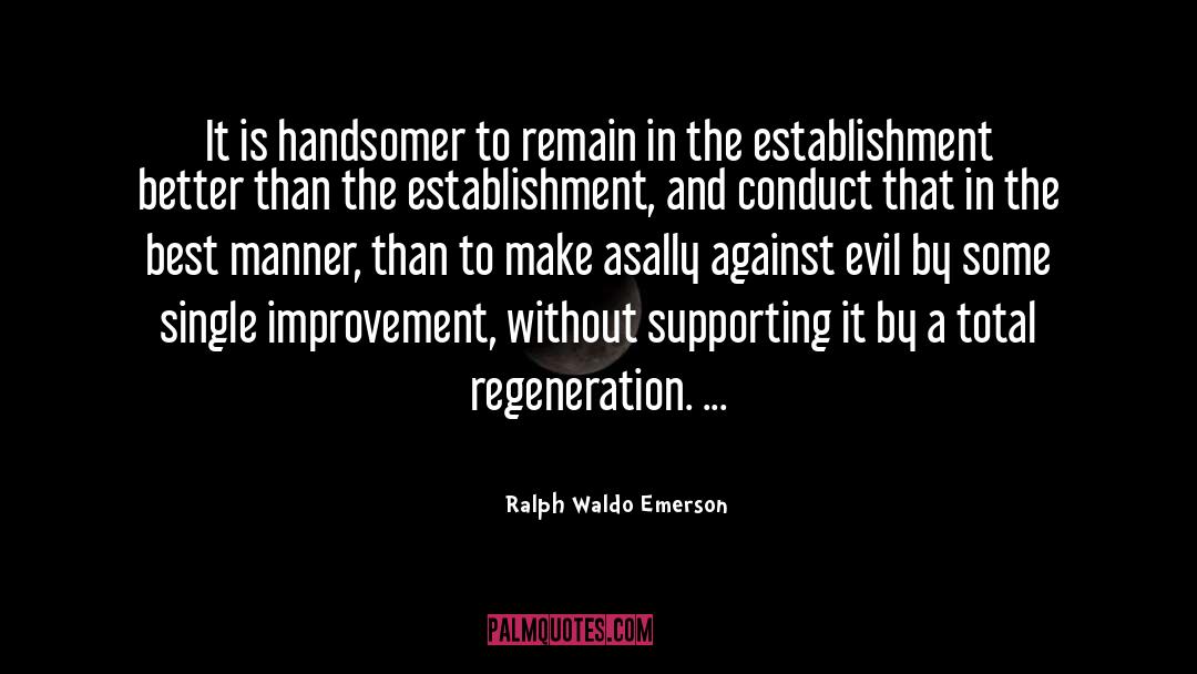 The Establishment quotes by Ralph Waldo Emerson