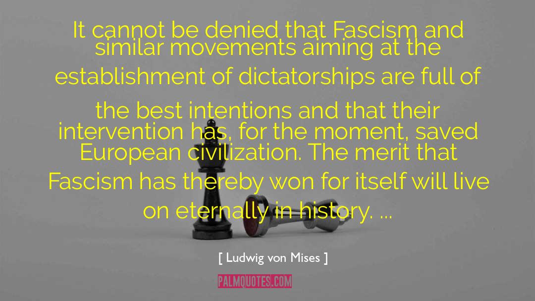 The Establishment quotes by Ludwig Von Mises
