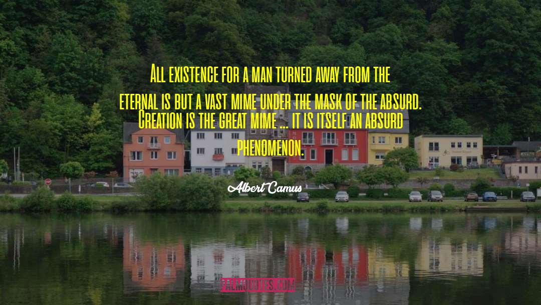 The Eternal Present quotes by Albert Camus