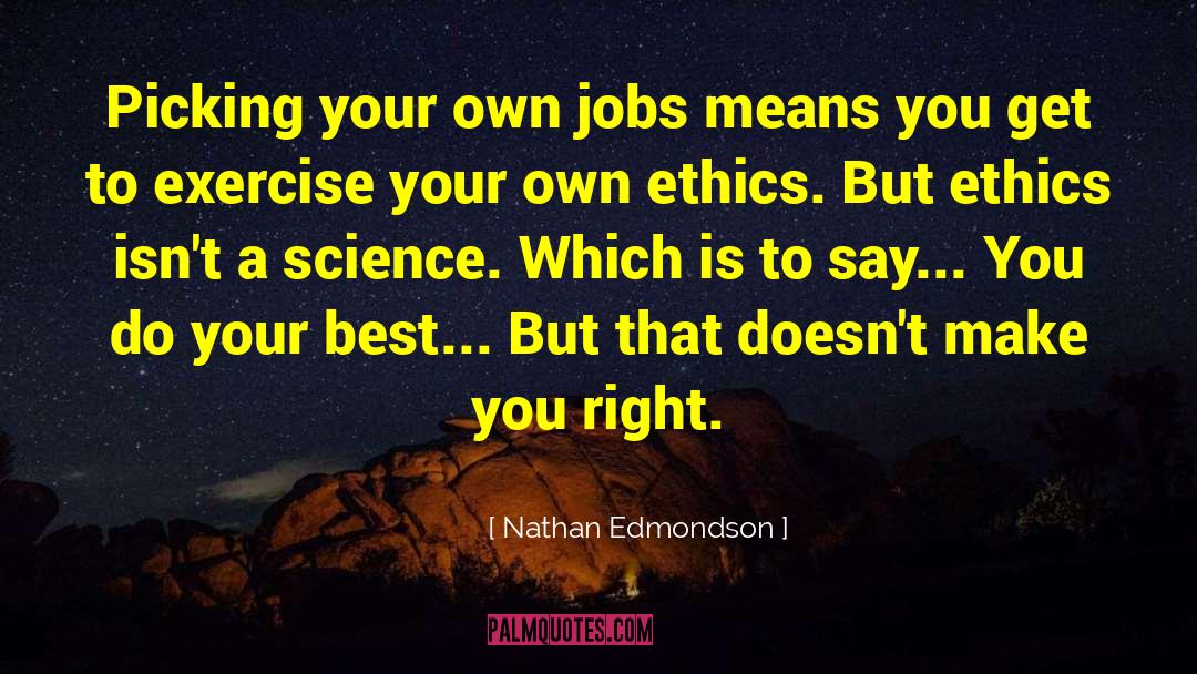 The Ethics quotes by Nathan Edmondson