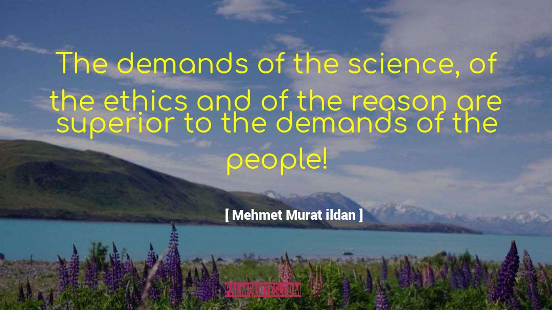 The Ethics quotes by Mehmet Murat Ildan