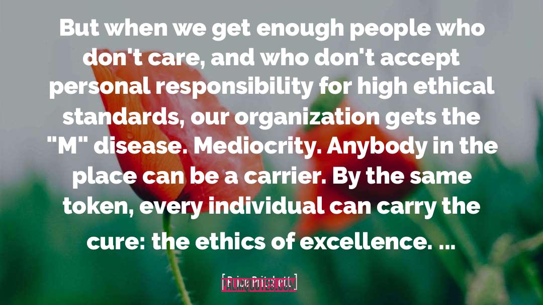 The Ethics quotes by Price Pritchett