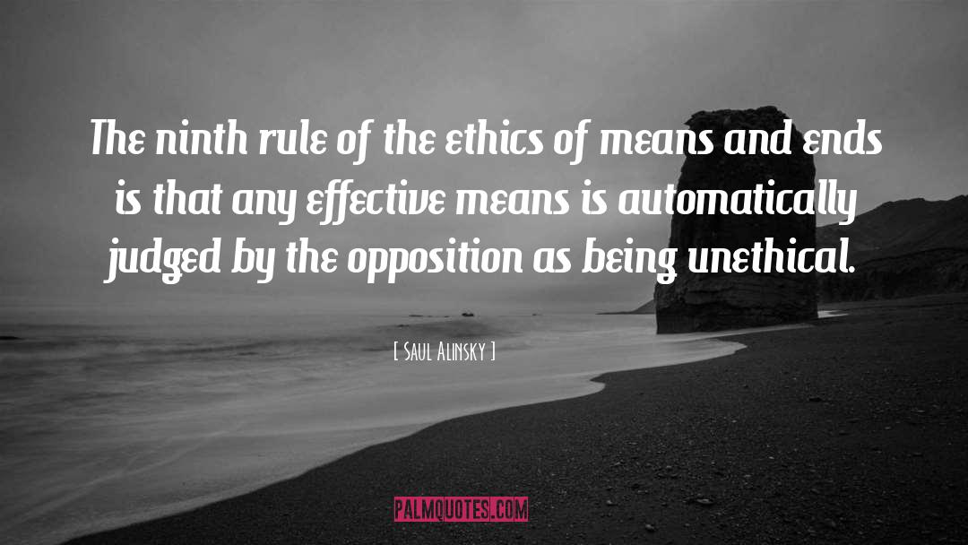 The Ethics quotes by Saul Alinsky