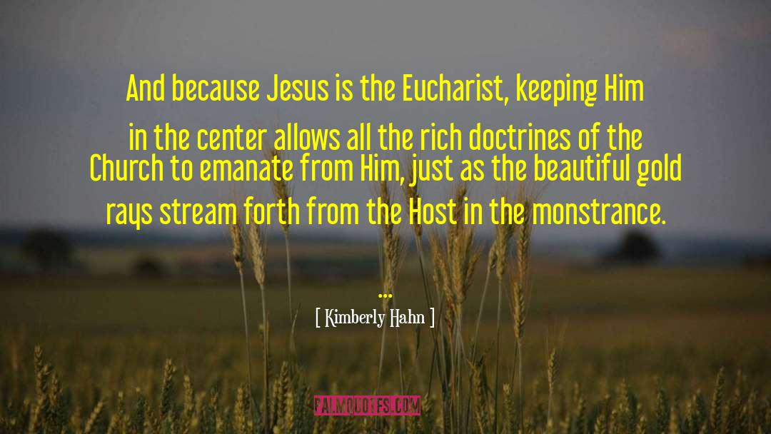 The Eucharist quotes by Kimberly Hahn