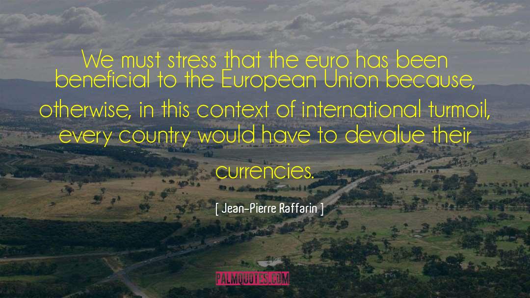 The European Union quotes by Jean-Pierre Raffarin
