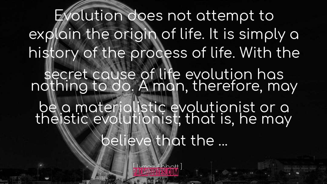 The Evolution Of Man quotes by Lyman Abbott