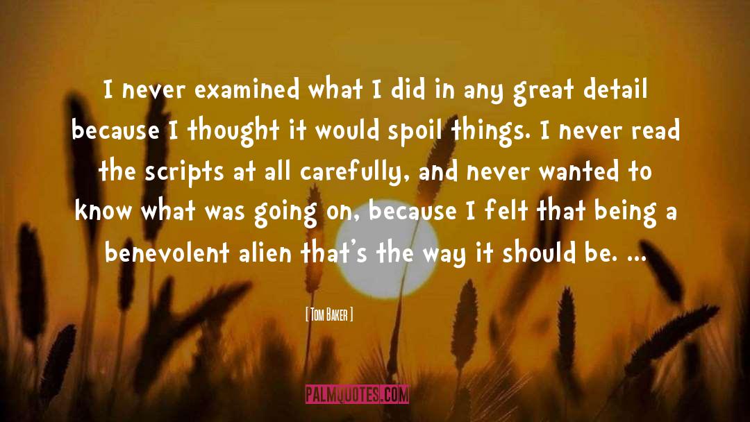 The Examined Life quotes by Tom Baker